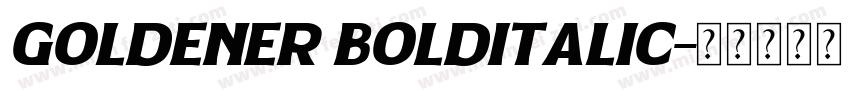 Goldener BoldItalic字体转换